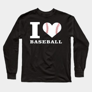 I Love Baseball Long Sleeve T-Shirt